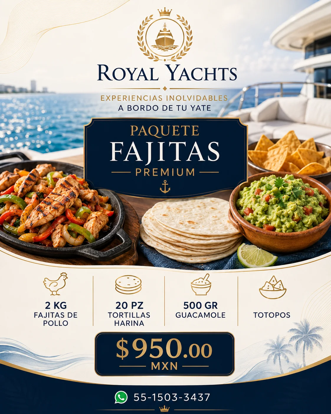 Royal Yachts Premium Fajitas package